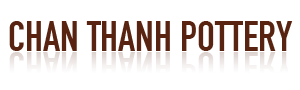 CHAN THANH POTERY CO.,LTD